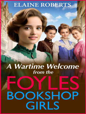 cover image of A Wartime Welcome from the Foyles Bookshop Girls